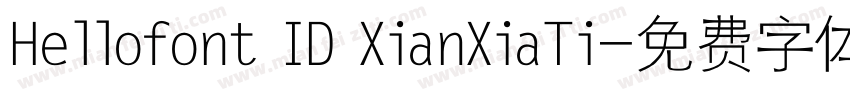 Hellofont ID XianXiaTi字体转换